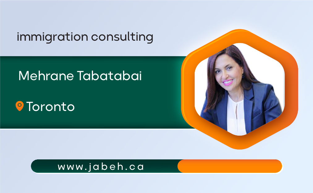 Mehrane Tabatabai's immigration consultant in Toronto