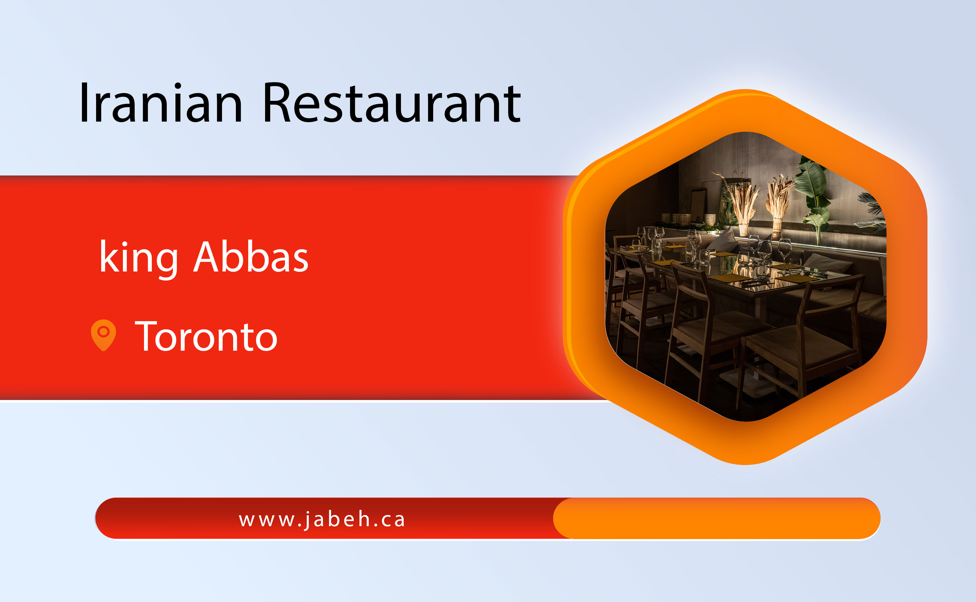 Shah Abbas Iranian Restaurant in Toronto