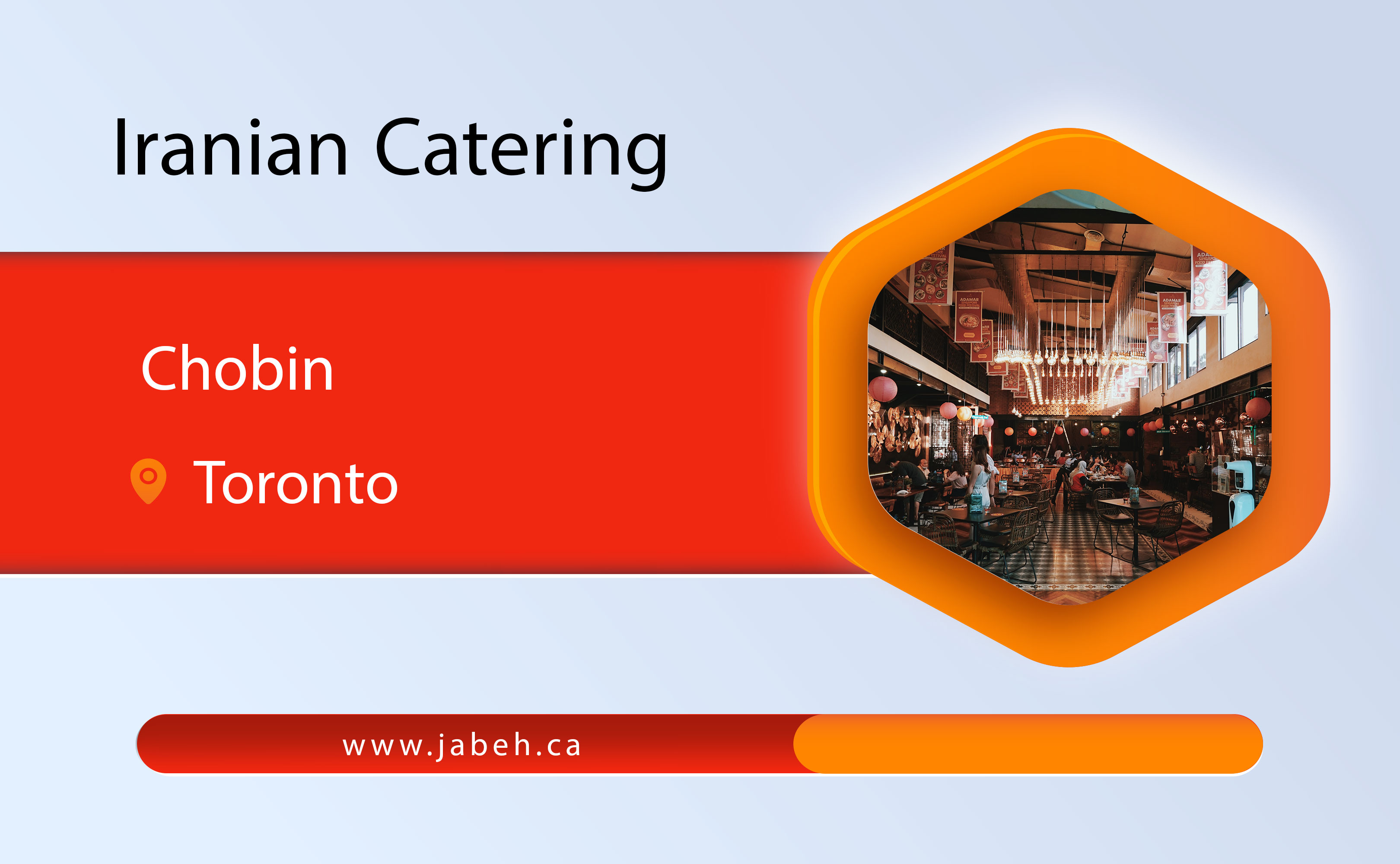 Chubin Iranian catering in Toronto