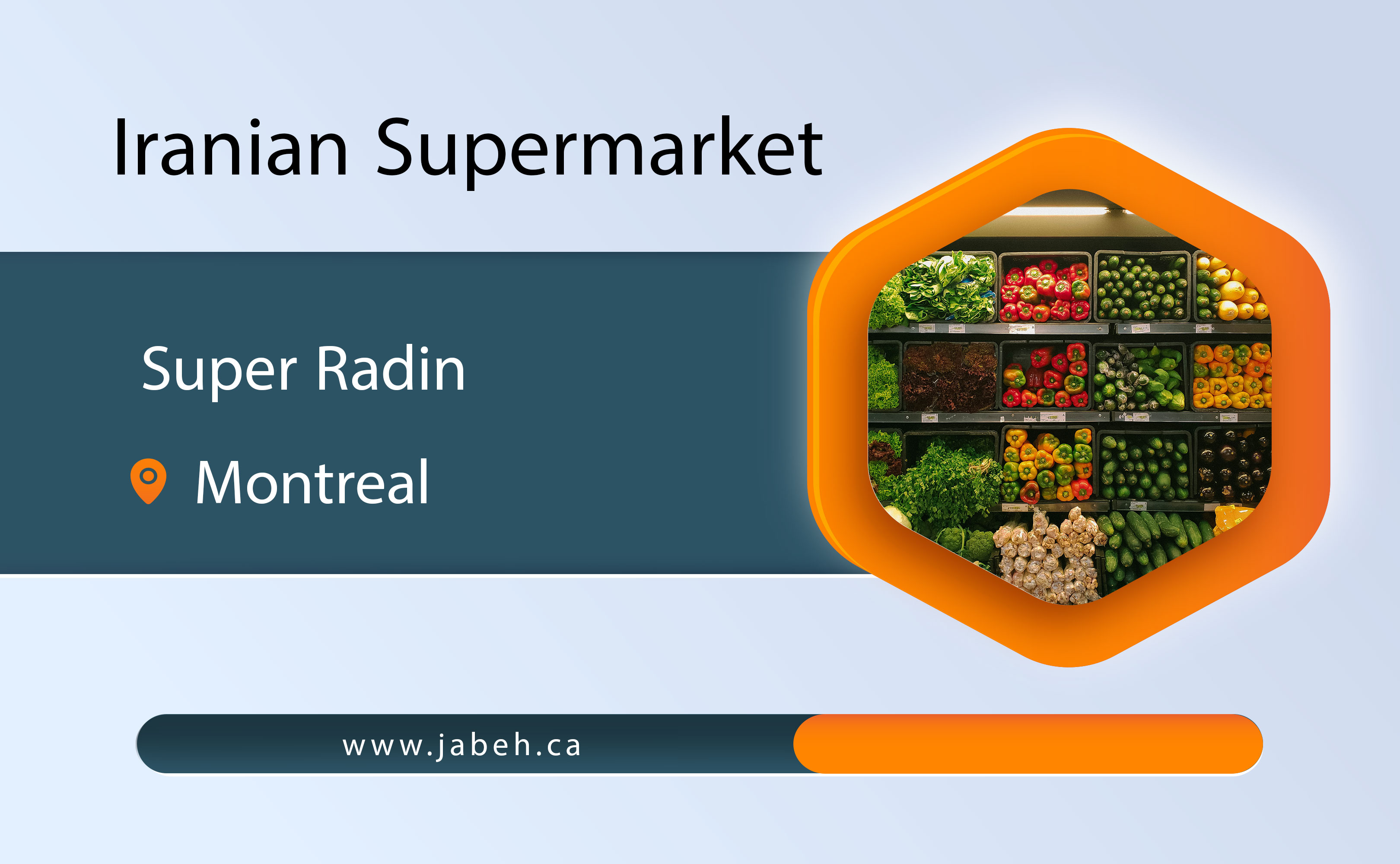 Radin Iranian supermarket in Montreal