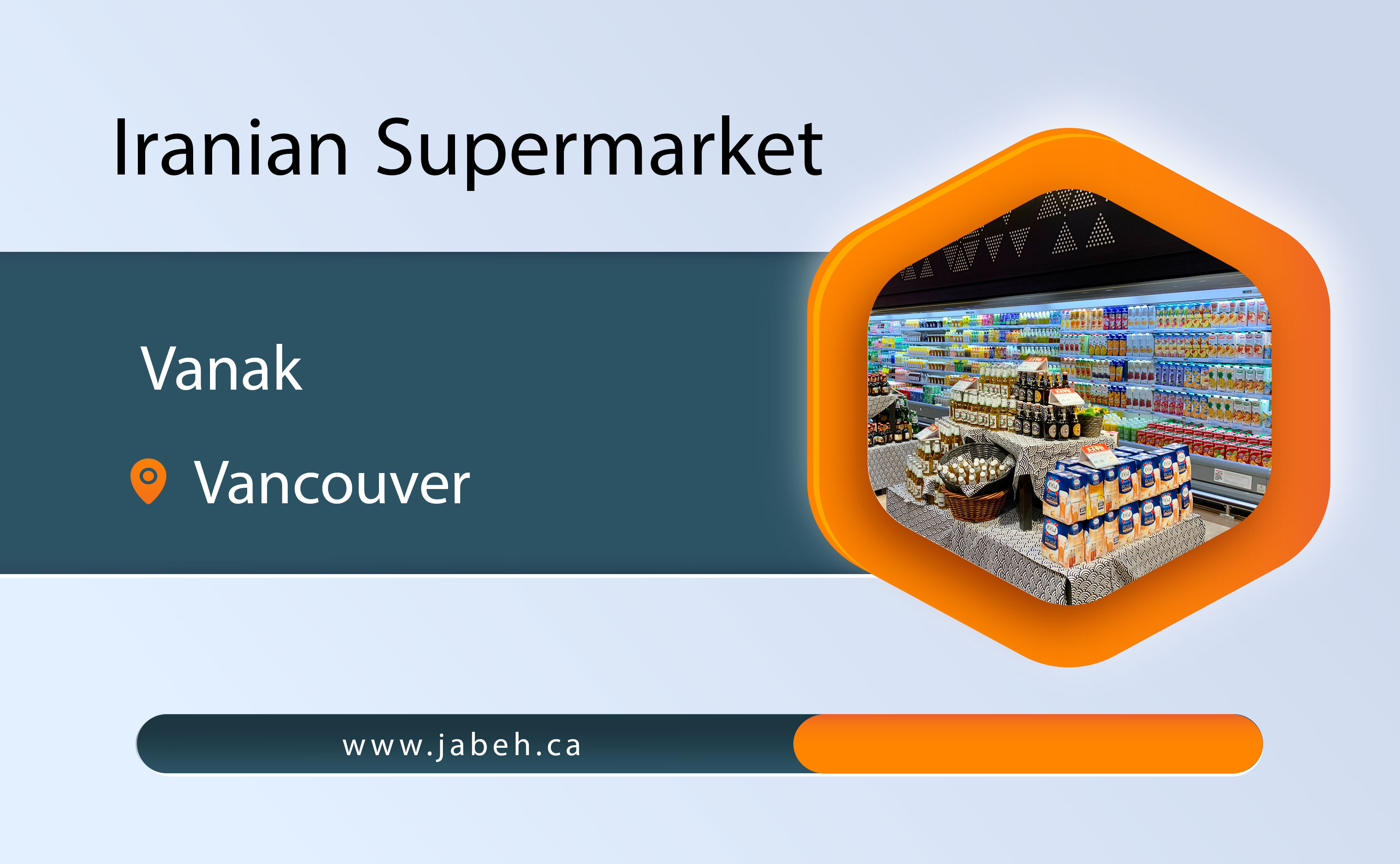 Vank Iranian supermarket in Vancouver