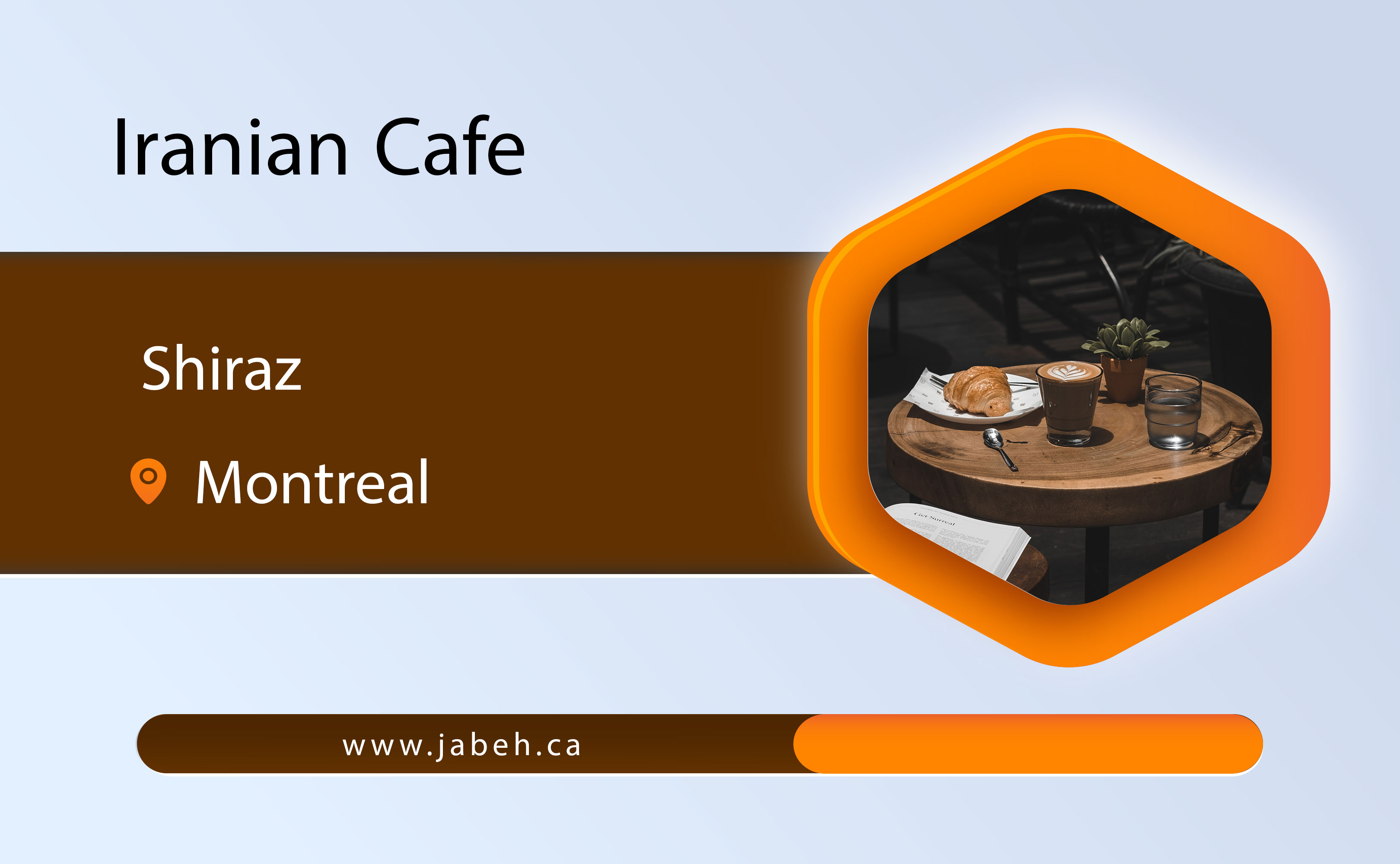 Shiraz Iranian Cafe in Montreal