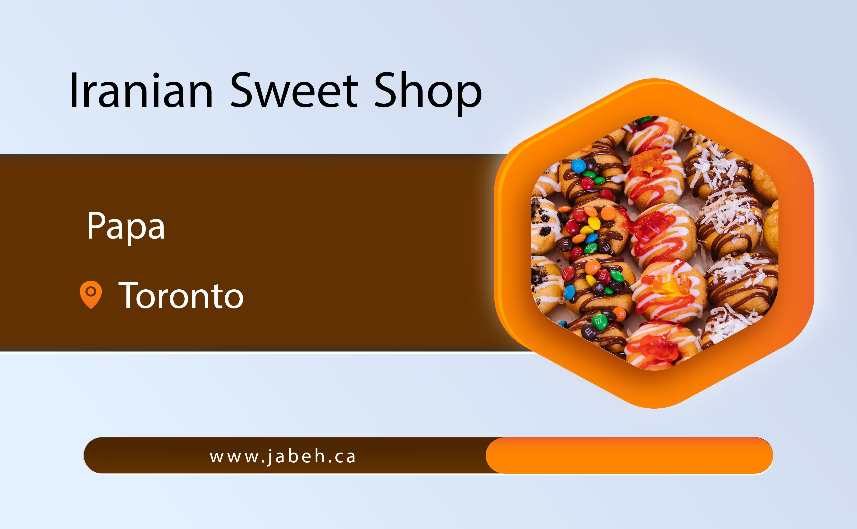 Papa's Iranian sweet shop in Toronto