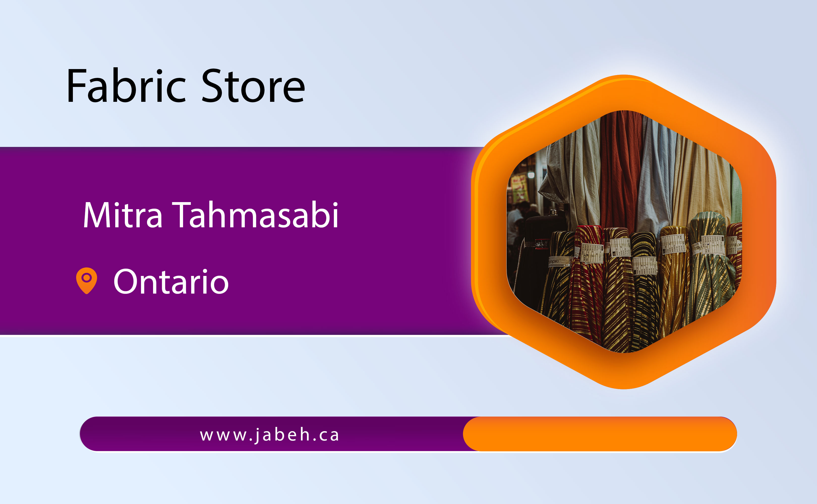 Mitra Tahmasabi fabric store in Ontario