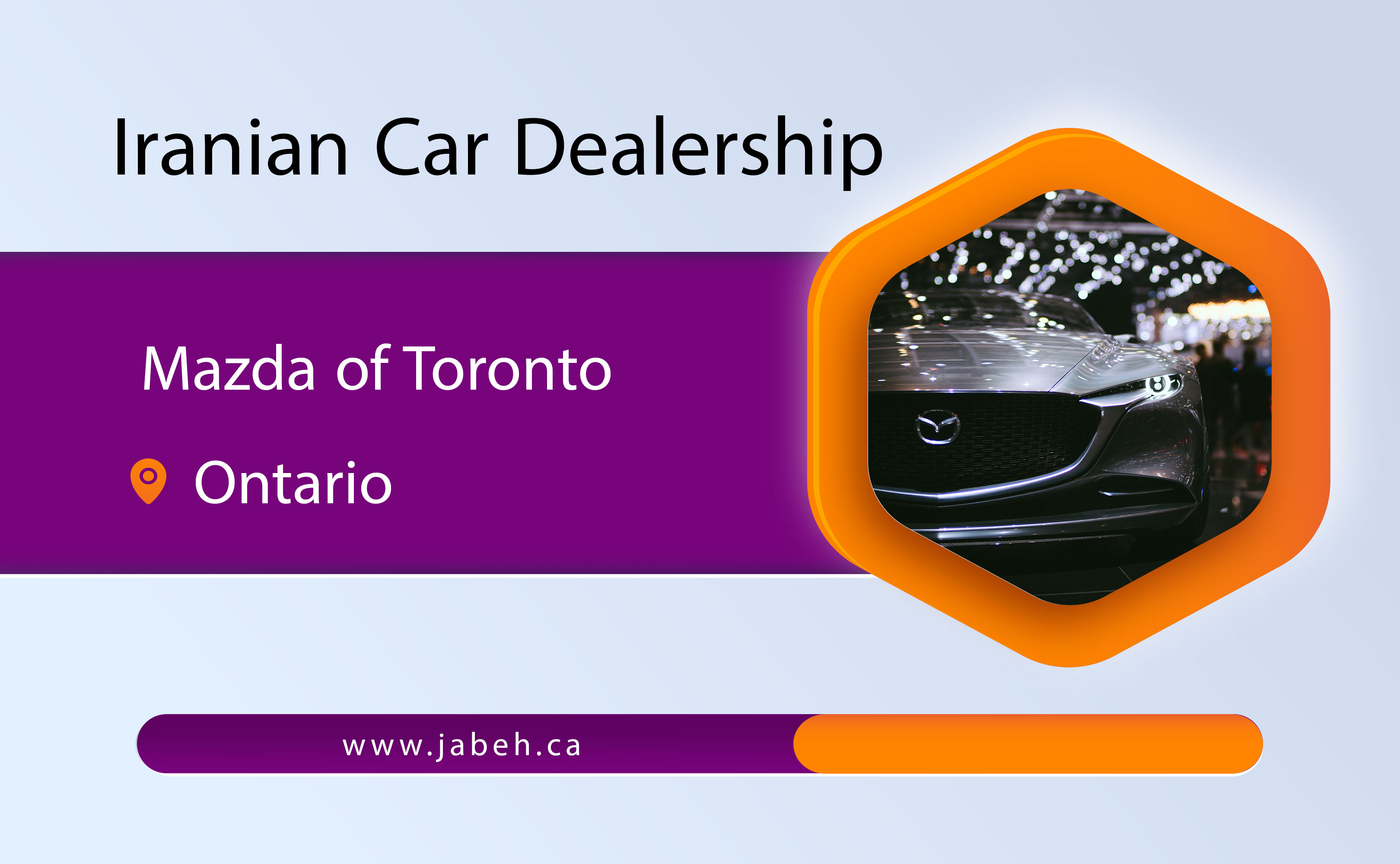Mazda of Toronto Iranian car dealership in Ontario
